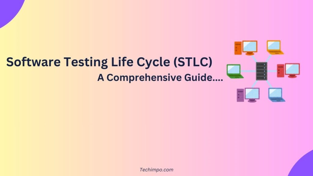 Software Testing Life Cycle