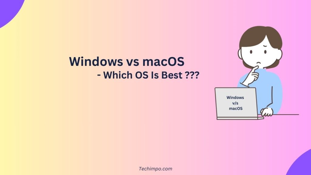 Windows vs macOS