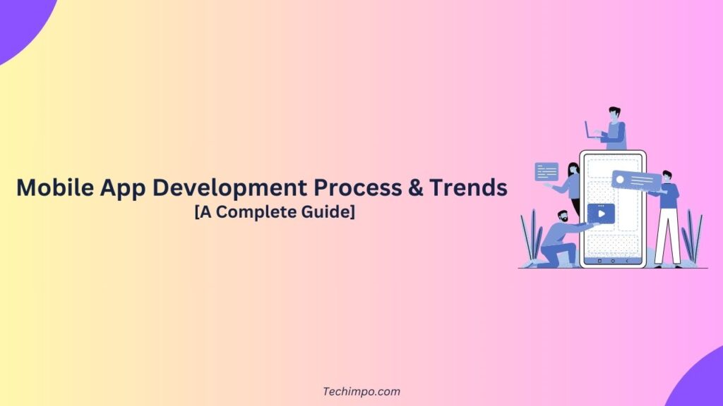 Mobile App Development Process Steps