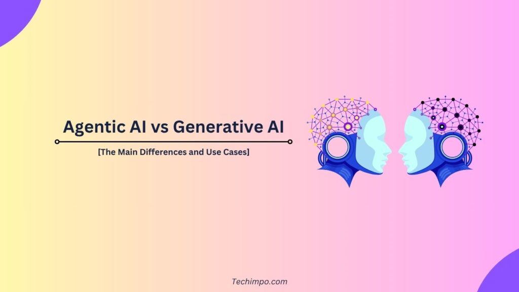 Agentic AI vs Generative AI