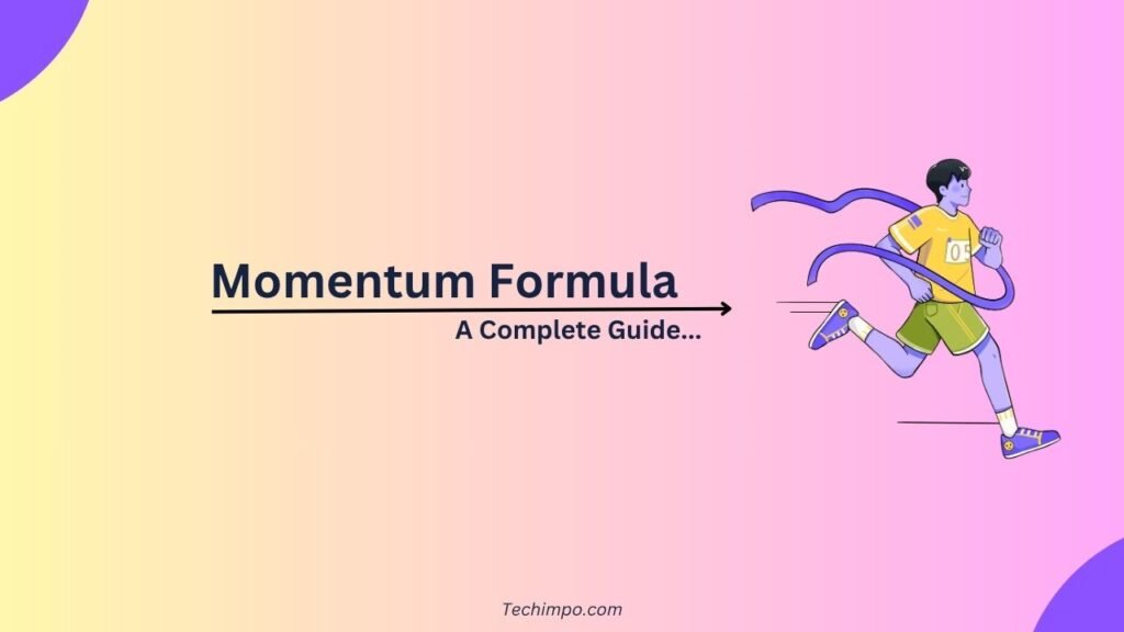 Momentum Formula