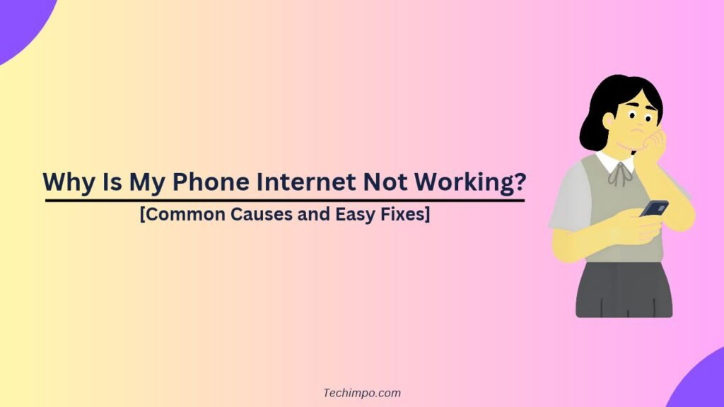 why my phone internet is not working